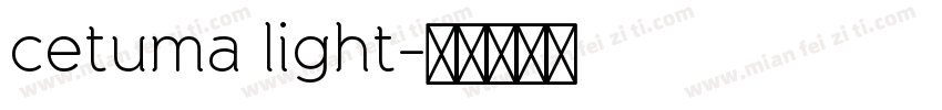 cetuma light字体转换